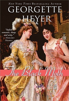Cover of The Black Moth by Georgette Heyer, Sourcebooks 2009