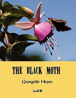 Cover of The Black Moth by Georgette Heyer, Lies 2010