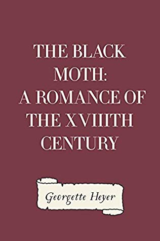 Cover of The Black Moth by Georgette Heyer, Silver Scroll 2016