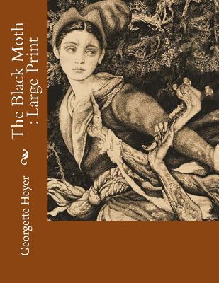 Cover of The Black Moth by Georgette Heyer, Ebook 2018