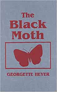 Cover of The Black Moth by Georgette Heyer, Amereon 1976