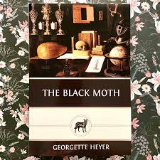 Cover of The Black Moth by Georgette Heyer, Renaissance Classics 2012