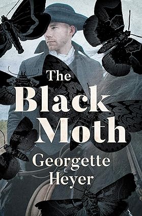 Cover of The Black Moth by Georgette Heyer, Open Road Media 2020