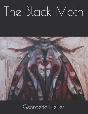 Cover of The Black Moth by Georgette Heyer, Ebook 2021
