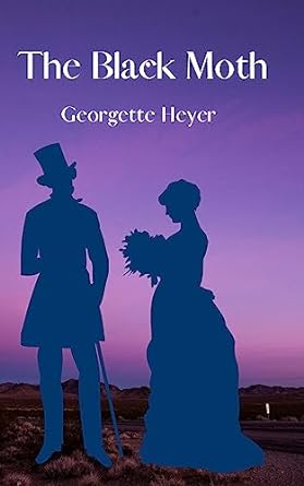 Cover of the Black Moth by Georgette Heyer, Vintage Bookworks 2023